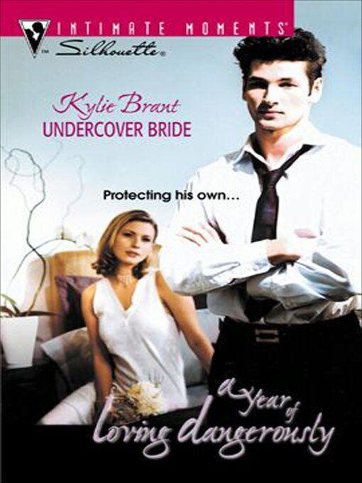 Title details for Undercover Bride by Kylie Brant - Available